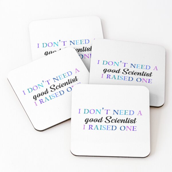 Item preview, I don’t need a good scientist I raised one designed and sold by Quirkypieces.