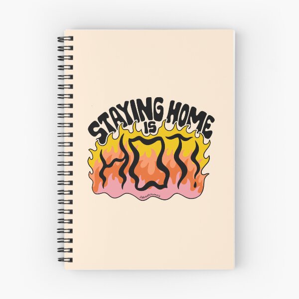 Item preview, Staying Home is Hot designed and sold by doodlebymeg.