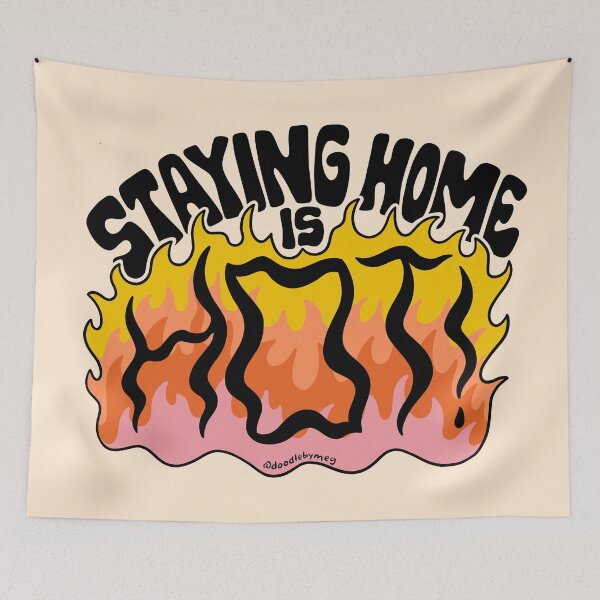 Item preview, Staying Home is Hot designed and sold by doodlebymeg.
