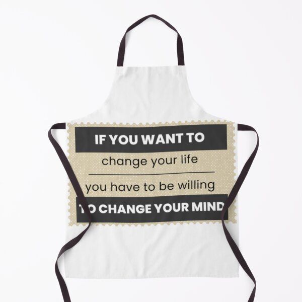 Item preview, if you want to change your life you have to be willing to change your mind designed and sold by klauswonders.
