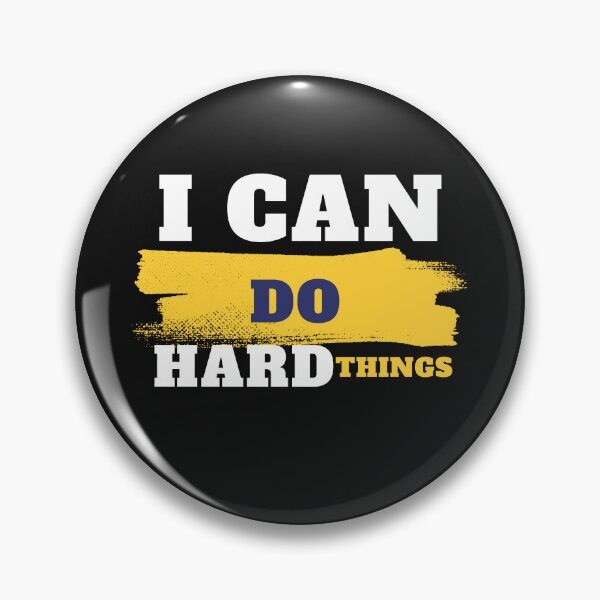 Item preview, I Can Do Hard Things: Pushing Beyond Limits designed and sold by ValleyDream.