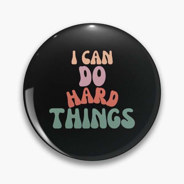 Item preview, I Can Do Hard Things: Pushing Beyond Limits designed and sold by ValleyDream.