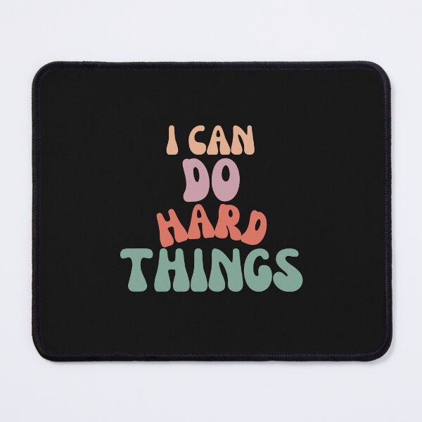 Item preview, I Can Do Hard Things: Pushing Beyond Limits designed and sold by ValleyDream.