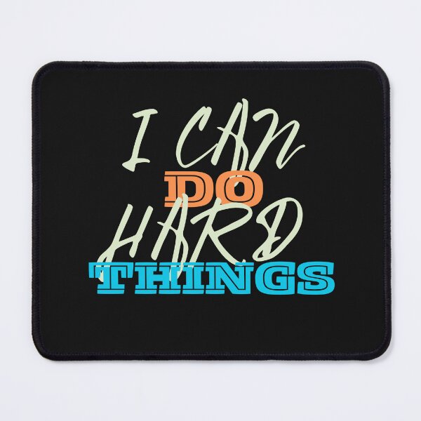 Item preview, I Can Do Hard Things: Triumphing Against All Odds designed and sold by ValleyDream.