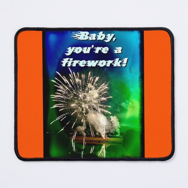 Item preview, You’re Like a Firework to Me designed and sold by RivehArt.