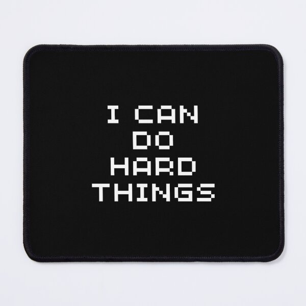 Item preview, I Can Do Hard Things: Conquering the Impossible designed and sold by ValleyDream.