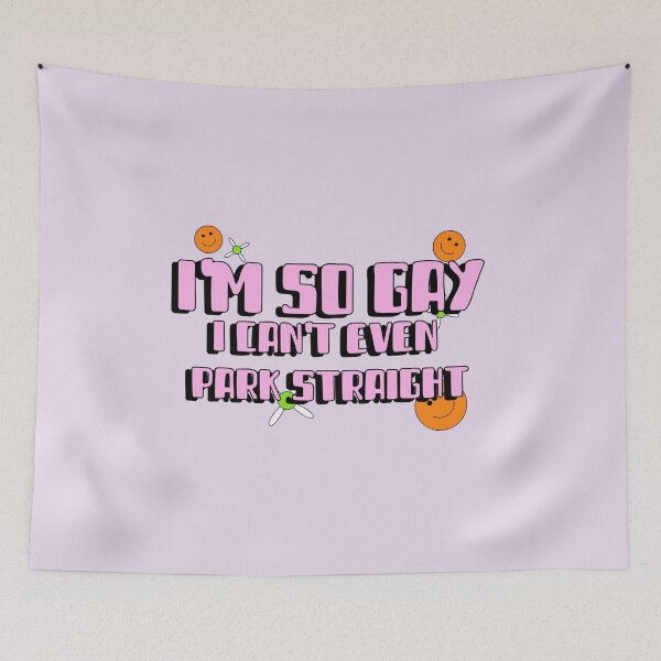 Item preview, I'm So Gay, I Can't Even Park Straight Funny designed and sold by Harmonick-Tees.