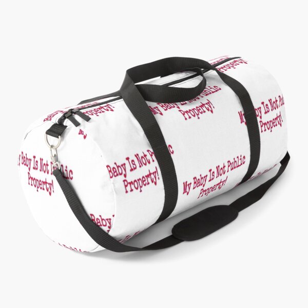 Item preview, My Baby Is Not Public Property designed and sold by natnat7w.