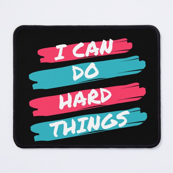 Item preview, I Can Do Hard Things: Embracing the Unknown designed and sold by ValleyDream.