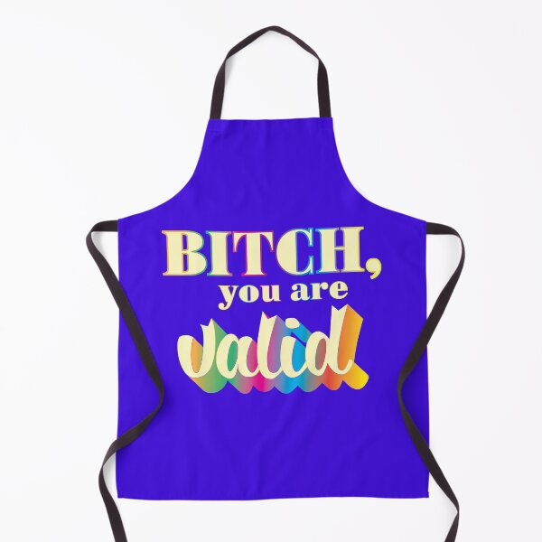 Item preview, Bitch, You are Valid | Positive Self-Talk, Motivation, Good Vibes, Pride designed and sold by Maren Frances.