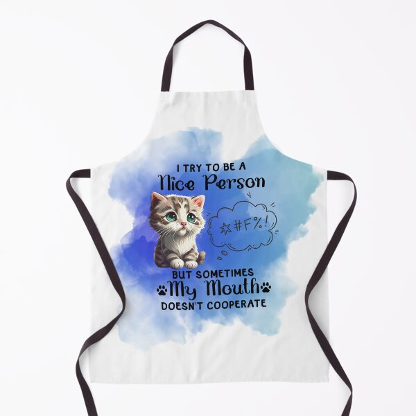 Item preview, I try to be a nice person but sometimes my mouth doesn't cooperate- cute cat  designed and sold by Janetlousart.
