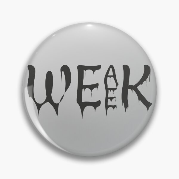 Item preview, Weak Week designed and sold by Micha-L.