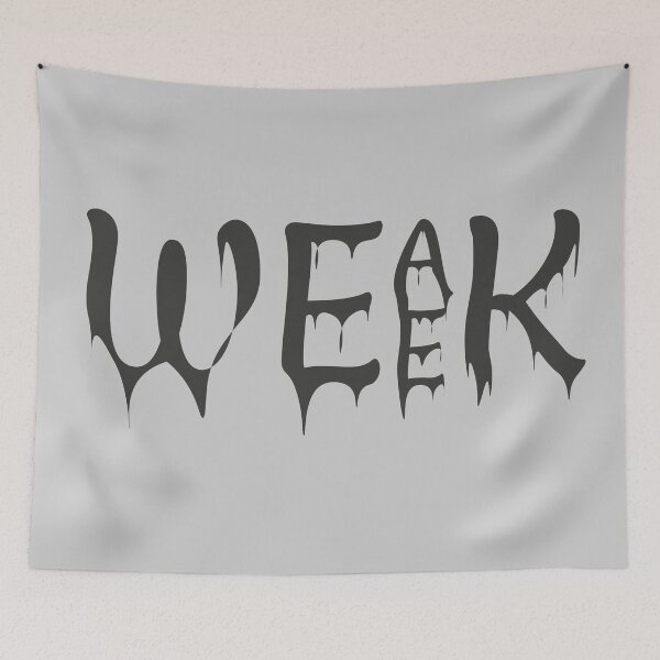Item preview, Weak Week designed and sold by Micha-L.