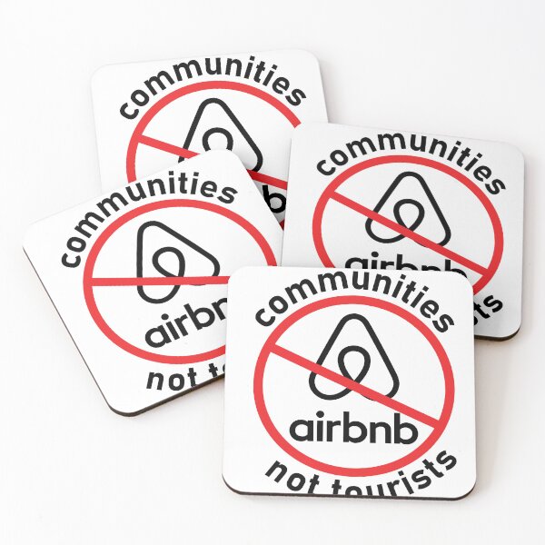 Item preview, Anti Airbnb - communities not tourists designed and sold by sickapparel91.