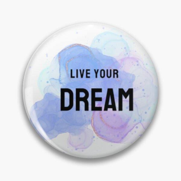 Item preview, live your dream designed and sold by klauswonders.