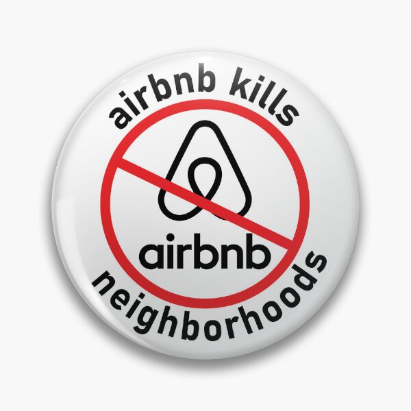 Item preview, Airbnb kills neighborhoods designed and sold by sickapparel91.