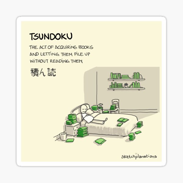 Item preview, Tsundoku designed and sold by Sketchplanations.
