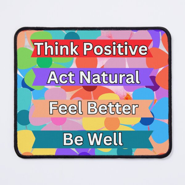 Item preview, Think Positive Act Natural Version 1 designed and sold by Scotti Cohn.