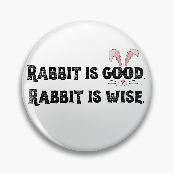 Item preview, Rabbit is good, rabbit is wise designed and sold by PixiesPlace.