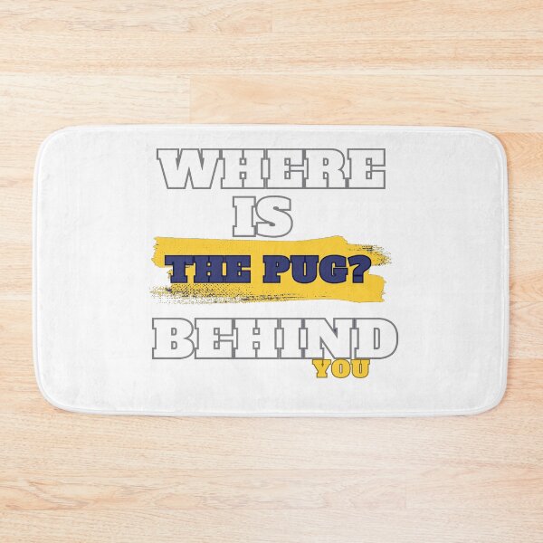 Item preview, Where is the pug designed and sold by Pug-Obsession.