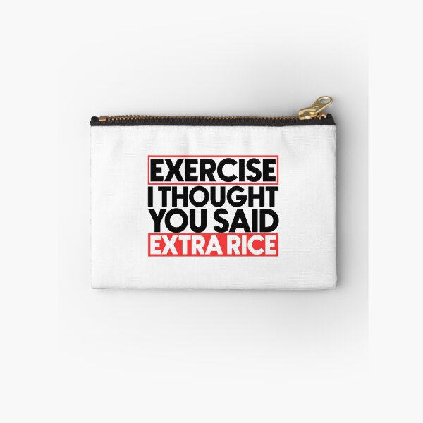 Item preview, Exercise i thought you said extra rice designed and sold by Bigilyy.
