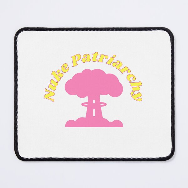 Item preview, Nuke Patriarchy - Feminism designed and sold by MerchQuiTue.
