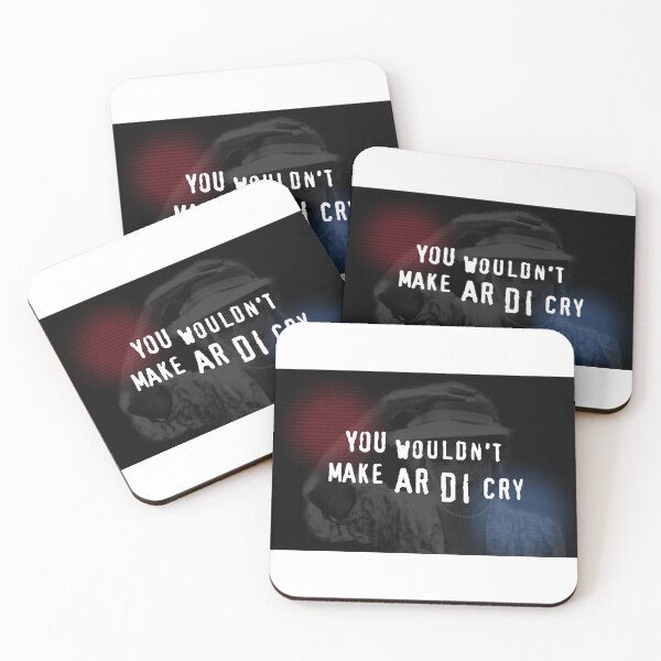 Item preview, You wouldn't make Ar Di cry designed and sold by DiHarder.