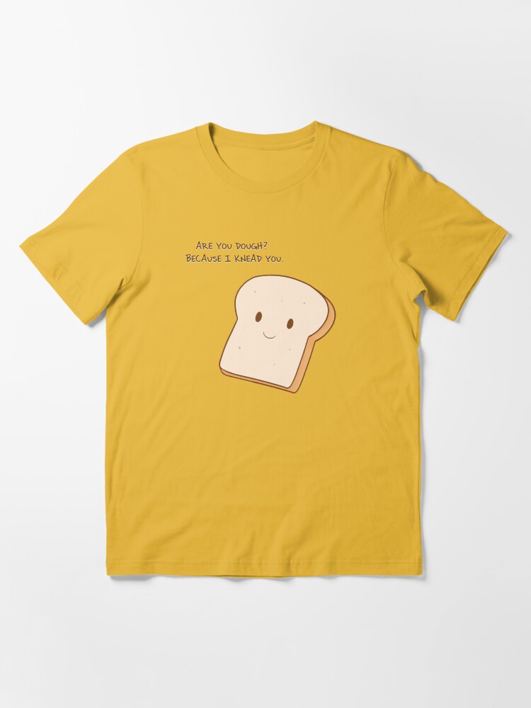 i knead you shirt