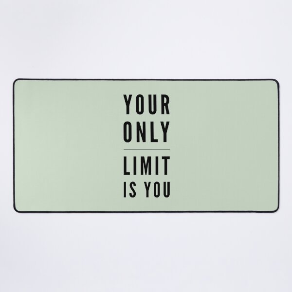 Item preview, Gift-Your Only Limit designed and sold by MerciMe.