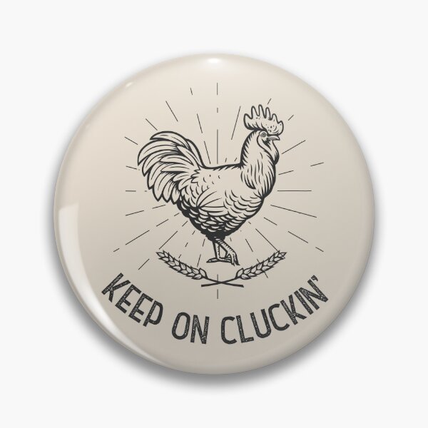 Item preview, Keep on Clucking' - Raising Chickens, Backyard Chicken Coop, Roosters designed and sold by MyThirdFavorite.