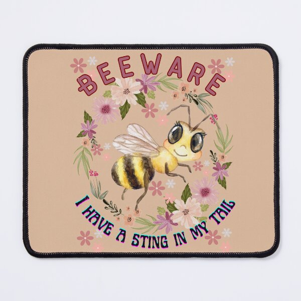 Item preview, beeware I have a sting in my tail designed and sold by Ellimade.