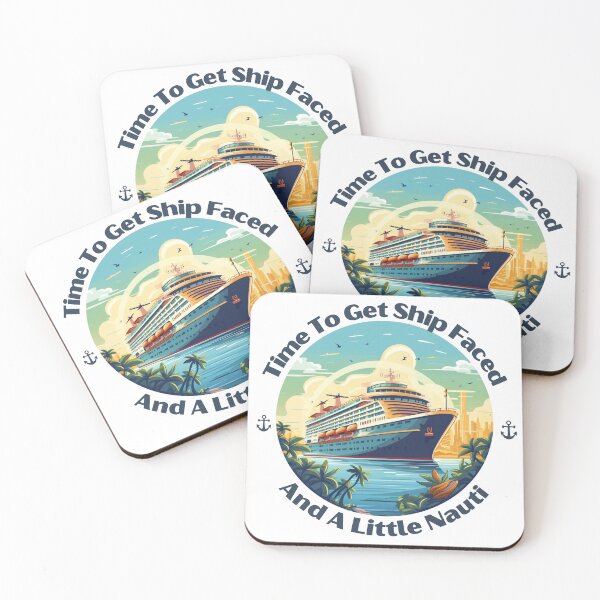Item preview, Time To Get Ship Faced And Get A Little Nauti Life designed and sold by ArtFromBeyond.