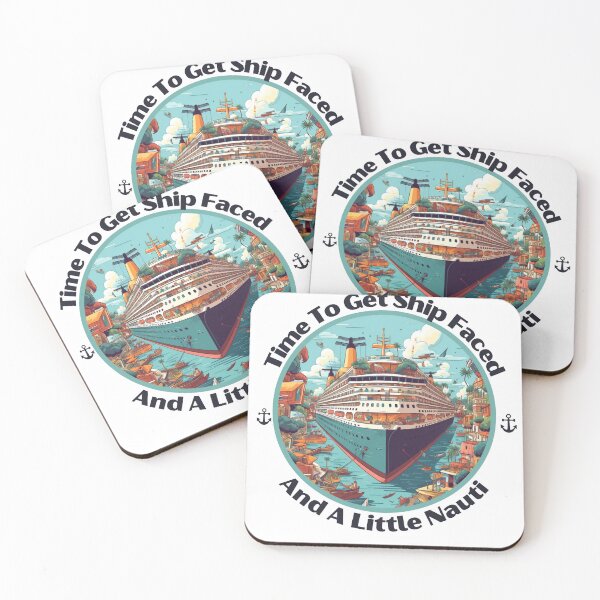 Item preview, Time To Get Ship Faced And Get A Little Nauti Life designed and sold by ArtFromBeyond.