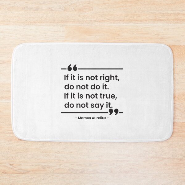 Item preview, Quotes Daily Stoic It Is Not Right Marcus Aurelius designed and sold by artbibun.
