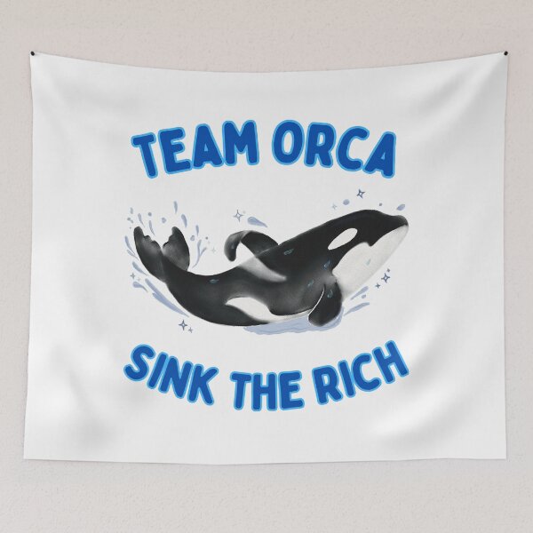 Item preview, Team Orca - Sink the Rich designed and sold by MeaganMoo.