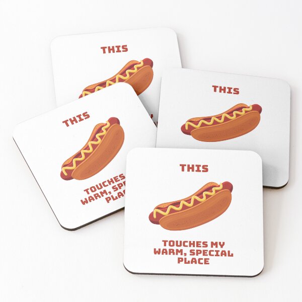 Item preview, This Touches My Warm, Special Place - HOT DOG designed and sold by PoppysPrintings.