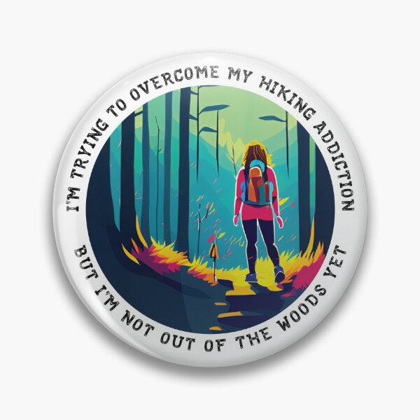 Item preview, Hiking Addiction designed and sold by tlp21.