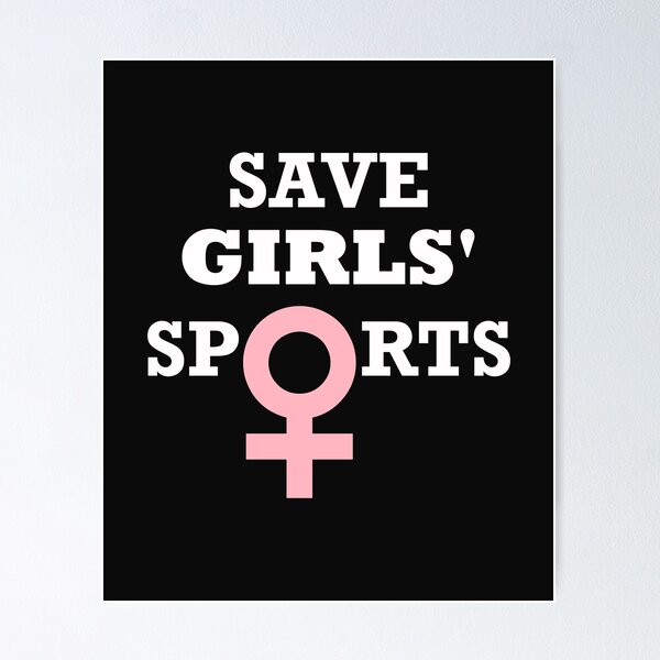 Artikel-Vorschau von Speichern Sie Girls Sports Biological Females, designt und verkauft von jetset201.