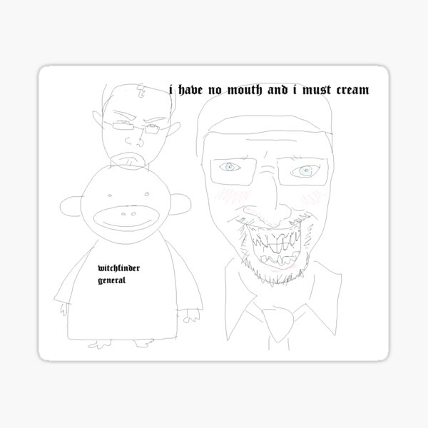 Item preview, I HAVE NO MOUTH AND I MUST CREAM! designed and sold by HALLOWEENBIDEN.