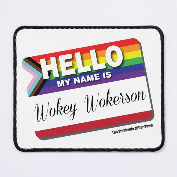 Item preview, Hello! My Name Is Wokey Wokerson - Listener George designed and sold by SMShow.