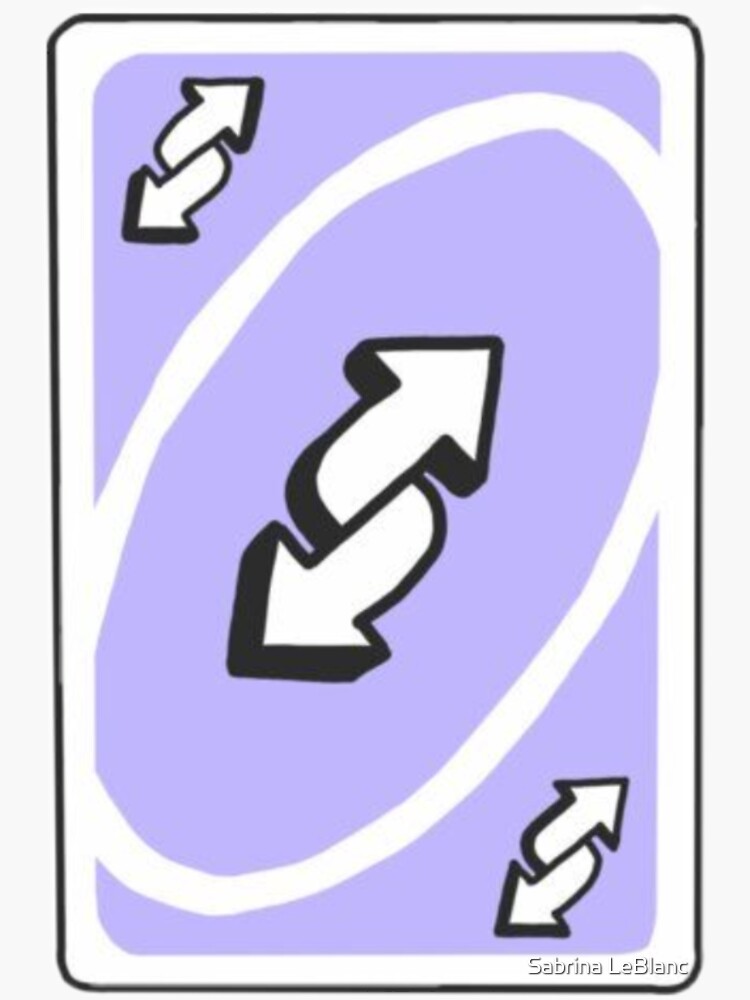 Uno Reverse Card Sticker for Sale by Sabrina LeBlanc