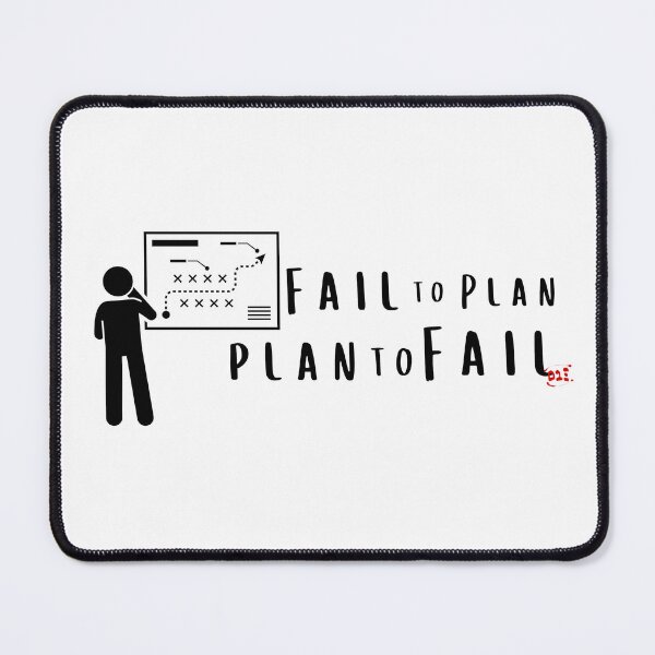 Item preview, Fail to Plan, Plan to Fail / RoYuMi designed and sold by royumi.
