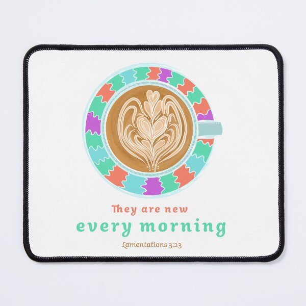 Item preview, They are new every morning designed and sold by Ammi77.
