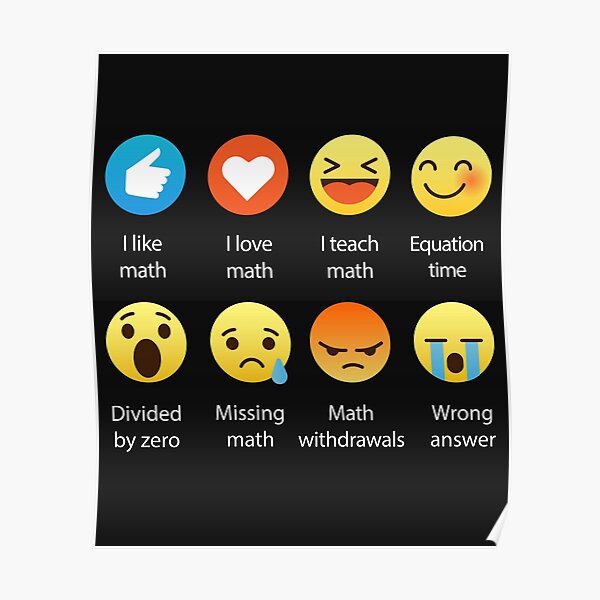 I Love Math Emoji Emoticon Funny Mathematics Graphic Tee Shirts Sarcastic Poster