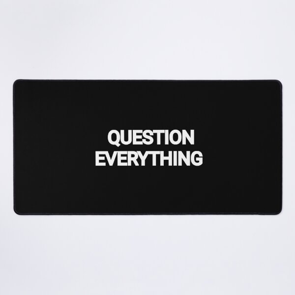 Item preview, Question everything  designed and sold by Guiltygraphics.