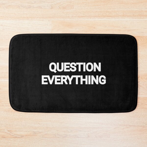 Item preview, Question everything  designed and sold by Guiltygraphics.
