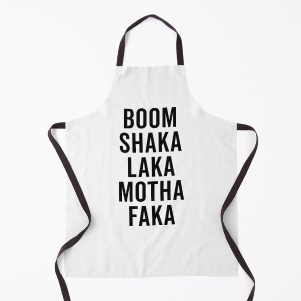 Item preview, Boom Shaka Laka Motha Faka Funny Offensive Quote designed and sold by quarantine81.