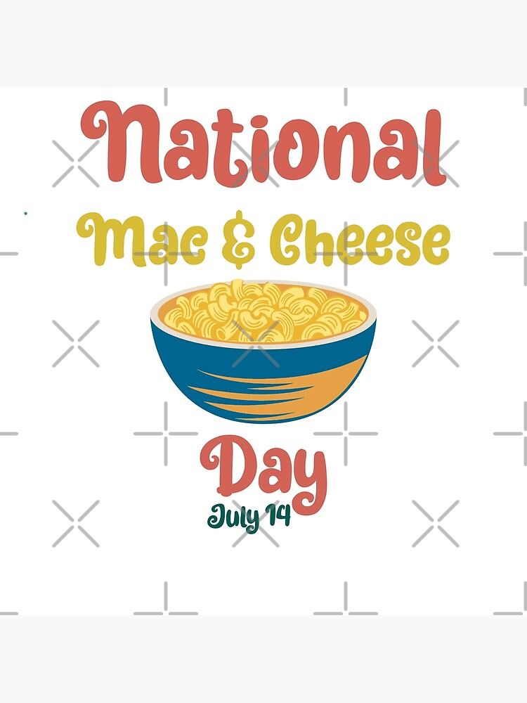 National mac cheese day