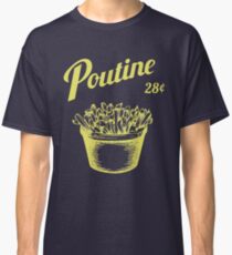 Poutine Classic T-Shirt