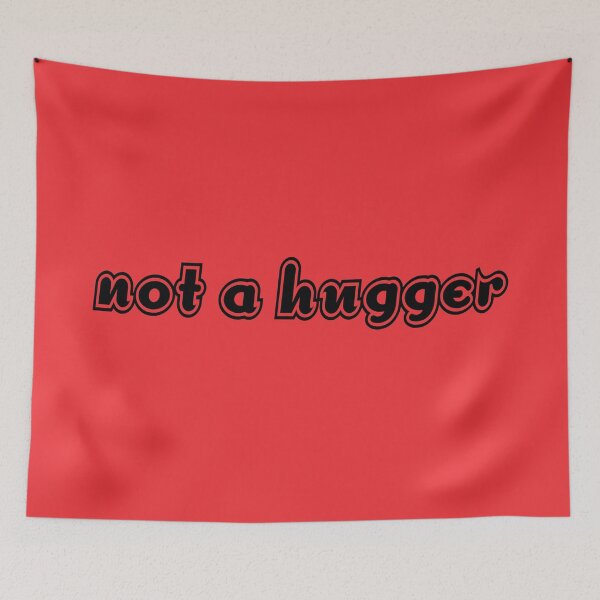 Item preview, NOT A HUGGER designed and sold by Whizzme.